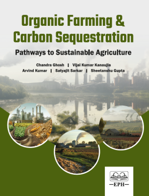 Organic Farming and Carbon Sequestration: Pathways to Sustainable Agriculture