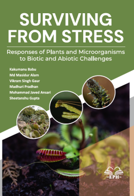 Surviving from Stress: Responses of Plants and Microorganisms to Biotic and Abiotic Challenges