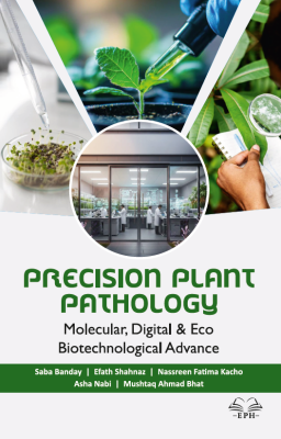 Precision Plant Pathology: Molecular, Digital and Eco-biotechnological Advance