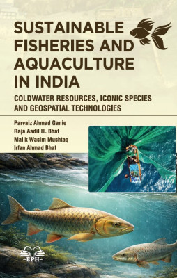 Sustainable Fisheries and Aquaculture in India: Coldwater Resources, Iconic Species and Geospatial Technologies