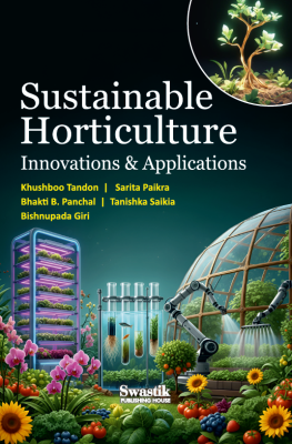 Sustainable Horticulture: Innovations and Applications