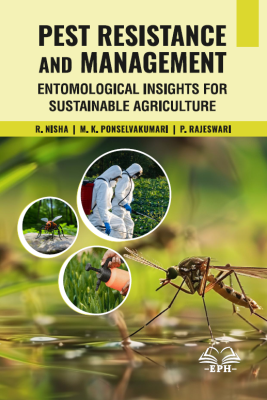 Pest Resistance and Management: Entomological Insights for Sustainable Agriculture