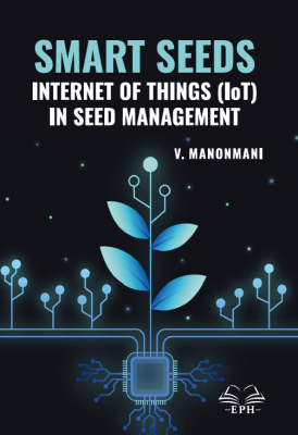 Smart Seeds: Internet of Things (IoT) in Seed Management