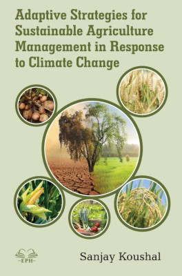 Adaptive Strategies For Sustainable Agriculture Management In Response To Climate Change
