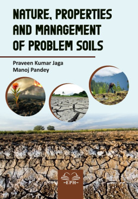 Nature, Properties and Management of Problem Soils