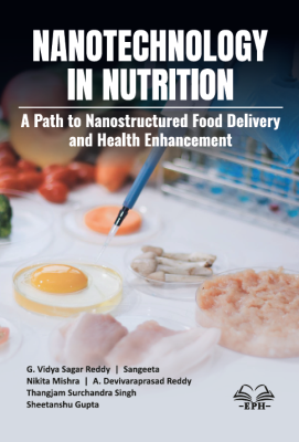 Nanotechnology in Nutrition: A Path to Nanostructured Food Delivery and Health Enhancement