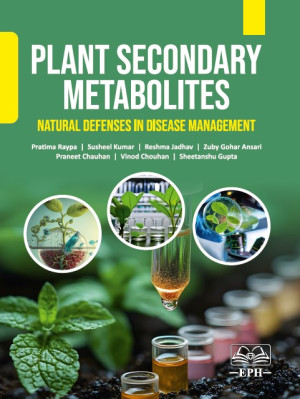 Plant Secondary Metabolites: Natural Defenses in Disease Management