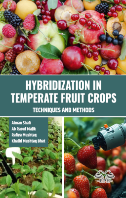 Hybridization in Temperate Fruit Crops: Techniques and Methods