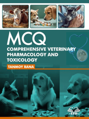 MCQ: Comprehensive Veterinary Pharmacology and Toxicology