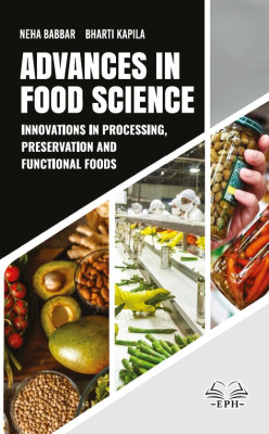 Advances in Food Science: Innovations in Processing, Preservation and Functional Foods
