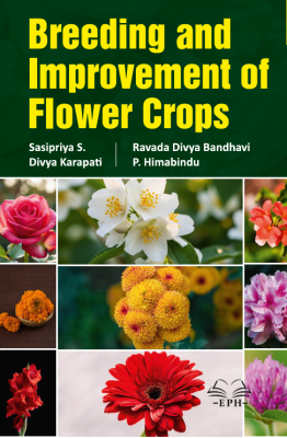 Breeding and Improvement of Flower Crops (Full Colour)