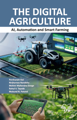 The Digital Agriculture: AI, Automation, and Smart Farming